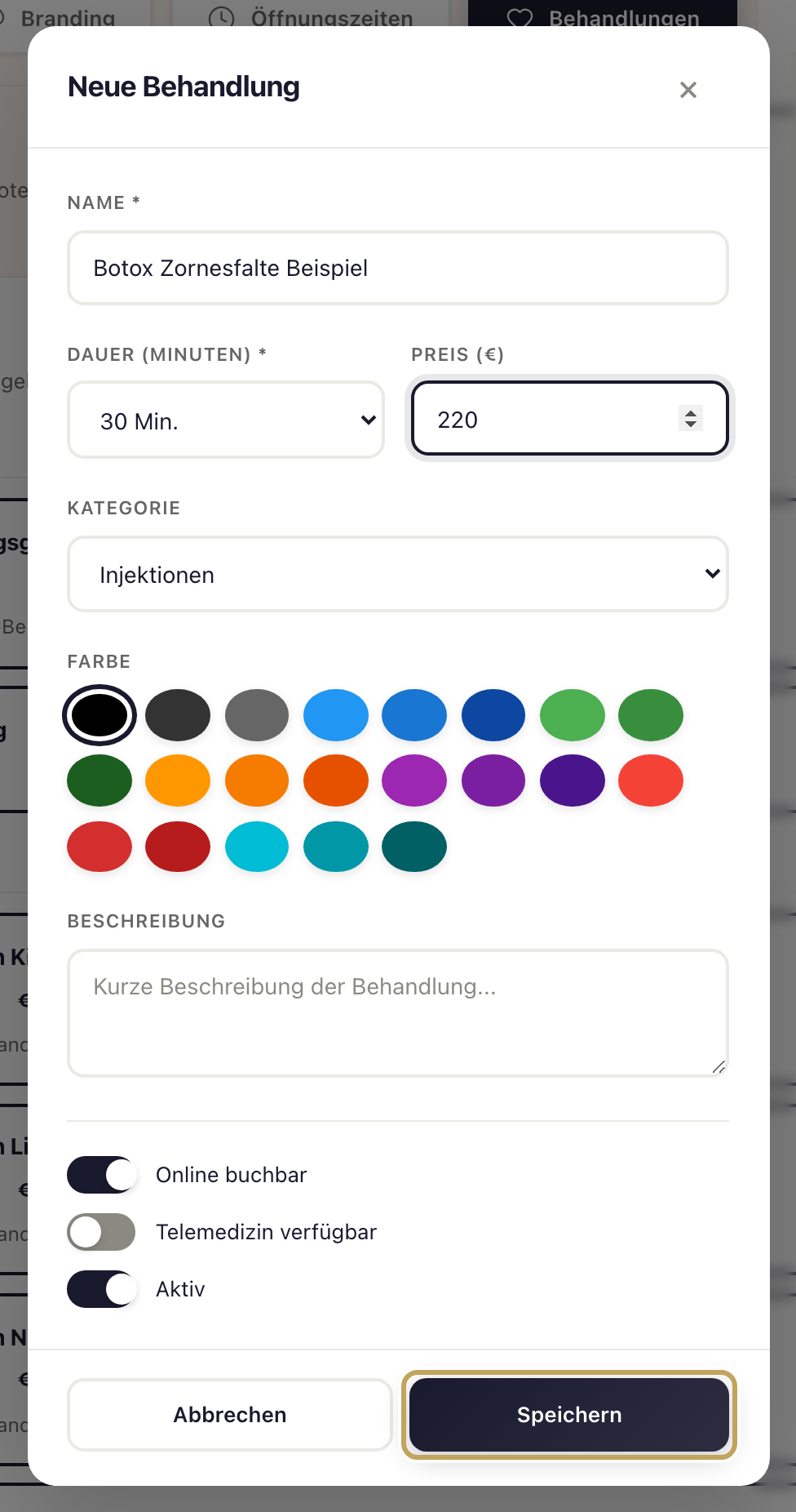 Fenster „Neue Behandlung“ ausgefüllt: Name, Dauer 30 Minuten, Preis, Kategorie „Injektionen“, Schalter „Online buchbar“ und „Aktiv“, „Speichern“